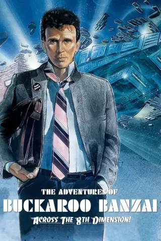 بوستر The Adventures of Buckaroo Banzai Across the 8th Dimension