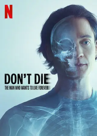 بوستر Don't Die: The Man Who Wants to Live Forever