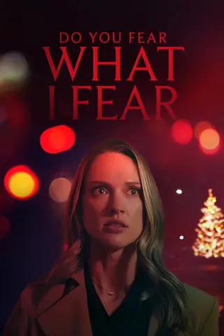 بوستر Do You Fear What I Fear