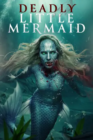 بوستر The Deadly Little Mermaid